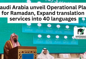 Саудовская Аравия представляет Операционный план на Рамадан и расширяет услуги перевода на 40 языков