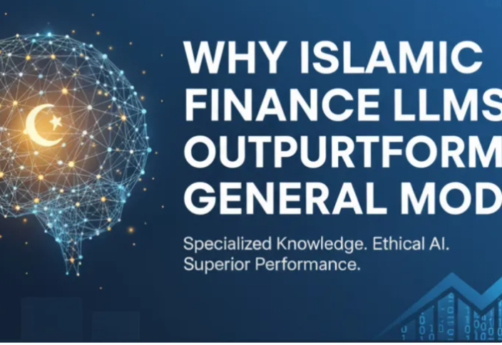 Почему вертикальные LLM исламской экономики превосходят общие модели